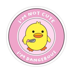I'm Not Cute Sticker